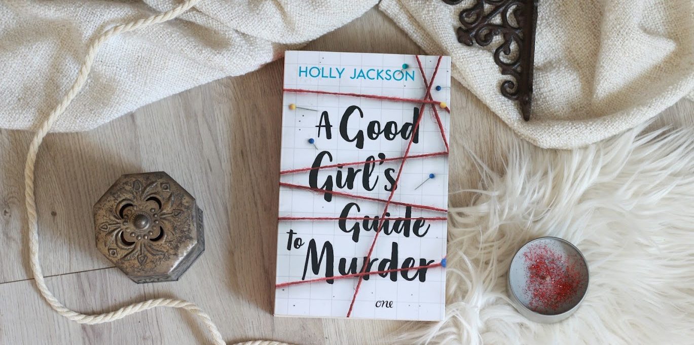 A Good Girls Guide to Murder